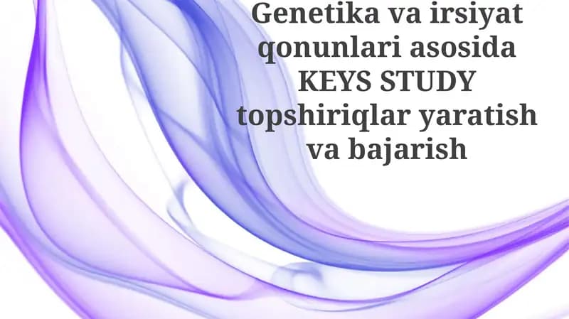 Mendel Genetikasi Holatlar Tahlili
