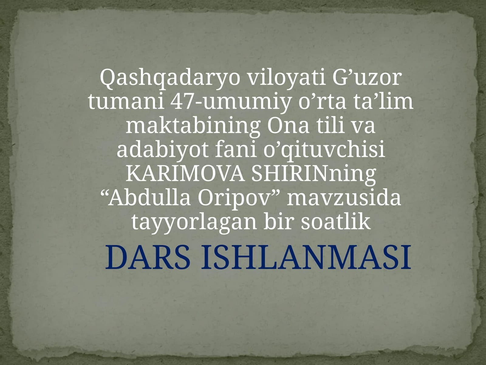 5-sinf Adabiyot Abdulla Oripovning hayoti va ijodi dars ishlanma va taqdimotlar