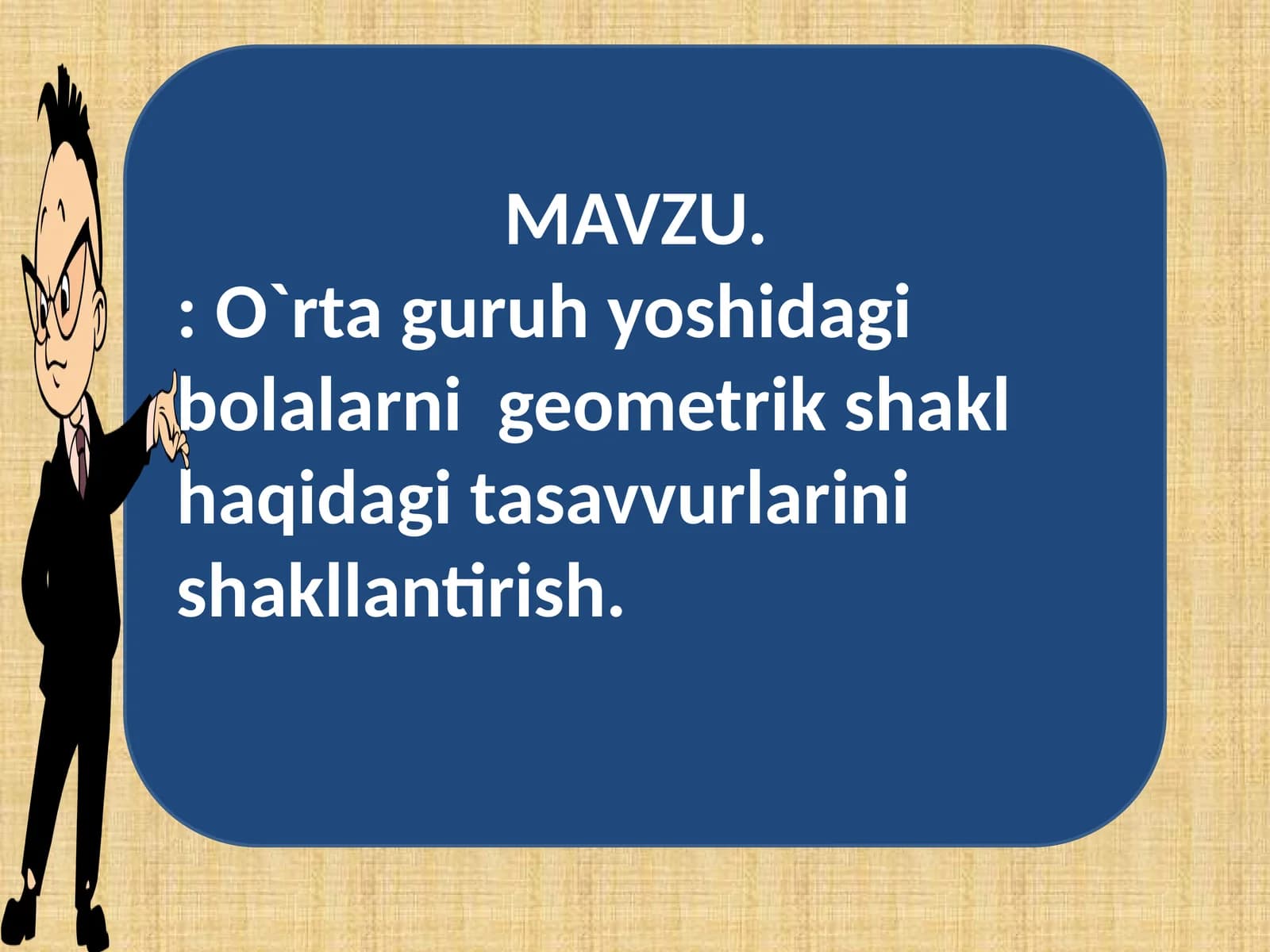 O`rtaguruh yoshidagi bolalarning geometrik shakl haqida tushunchalar