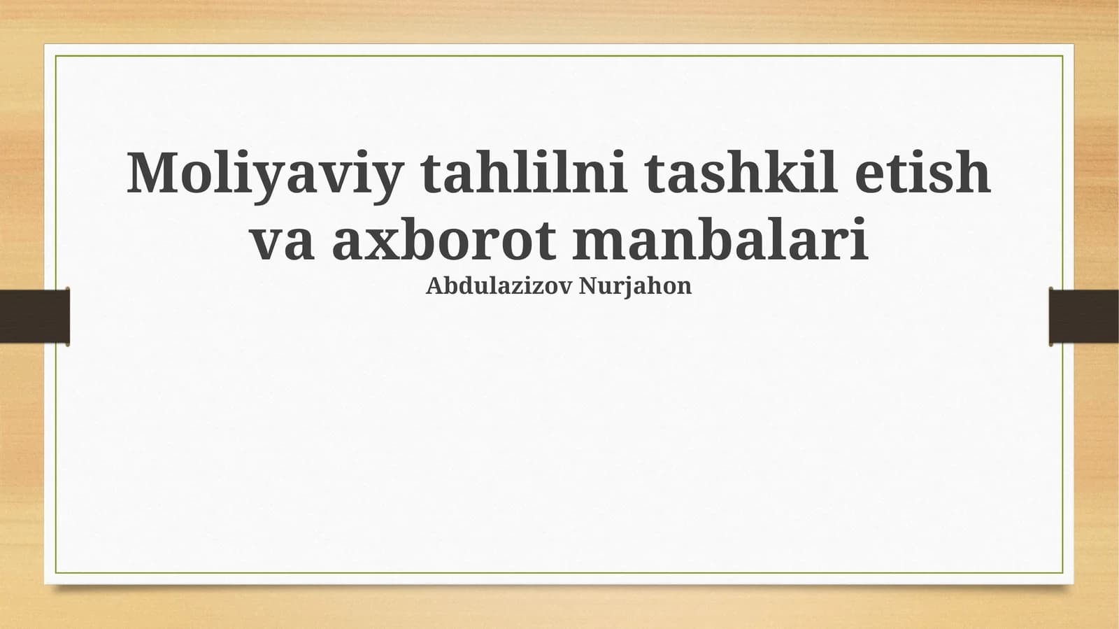Moliyaviy tahlilni tashkil etish va axborot manbalari