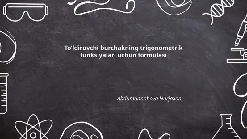 Toʻldiruvchi burchakning trigonometrik funksiyalari uchun formulasi