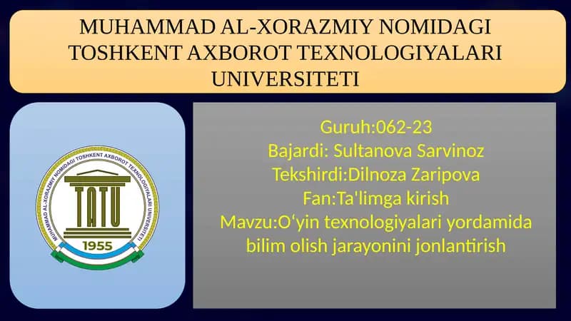 O‘yin texnologiyalari yordamida bilim olish