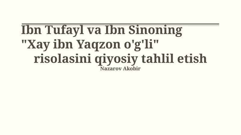 Ibn Tufayl va Ibn Sinoning "Xay ibn Yaqzon o'g'li" risolasi