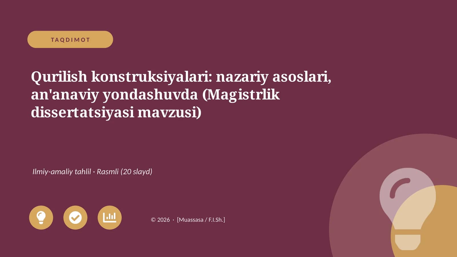 Qurilish konstruksiyalari: nazariy asoslari, an'anaviy yondashuvda (Magistrlik dissertatsiyasi mavzusi)