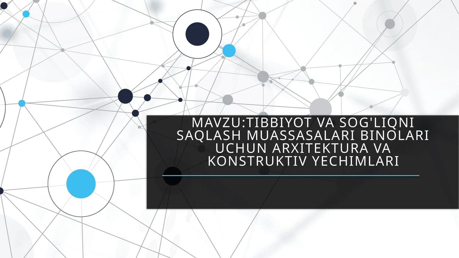 Tibbiyot va sog'liqni saqlash muassasalari binolari uchun arxitektura va konstruktiv yechimlari