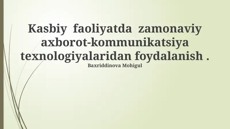 Zamonaviy AKT: Imkoniyatlar va Xatarlar