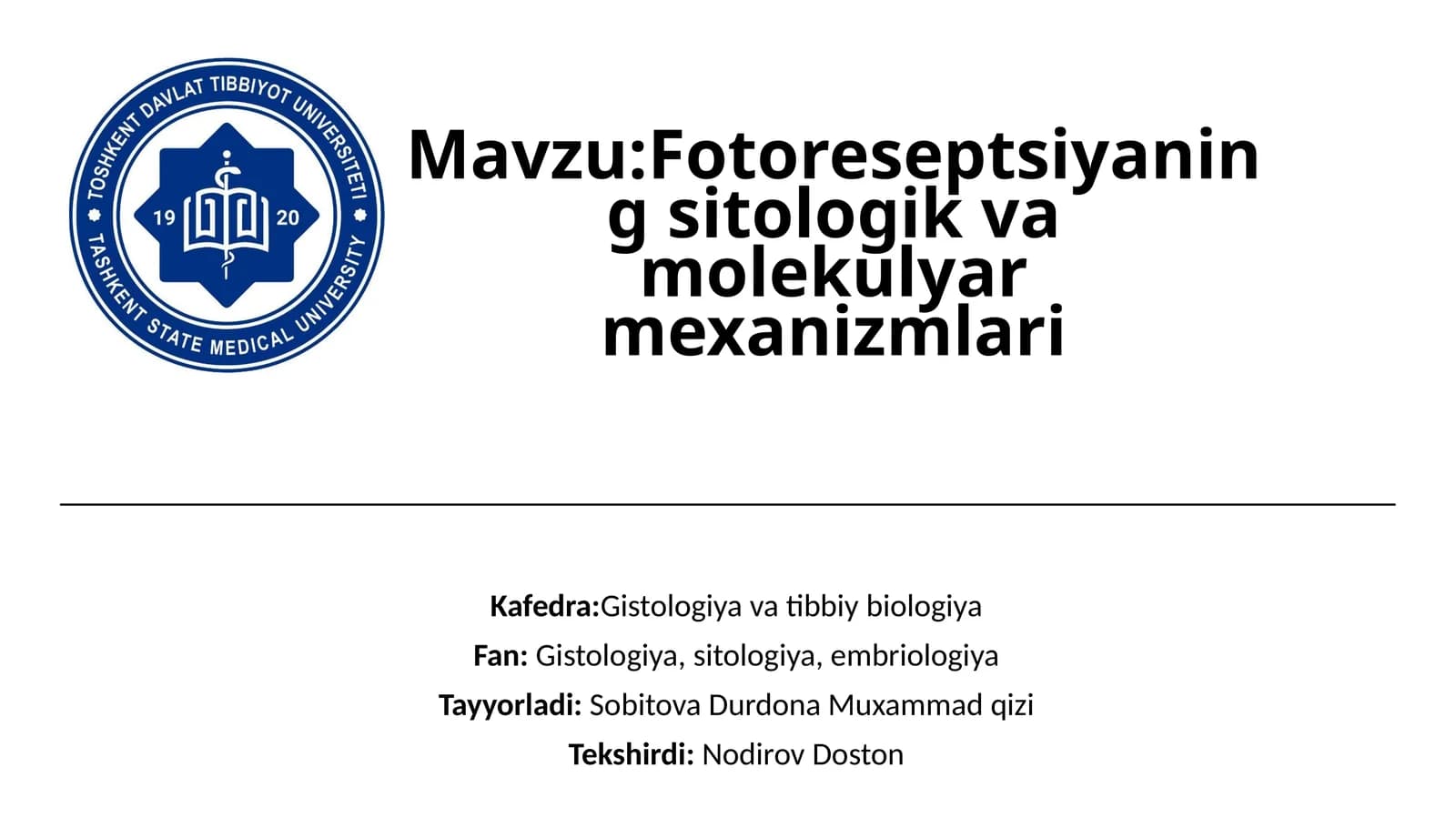 Fotoreseptsiyaning sitologik va molekulyar mexanizmlari