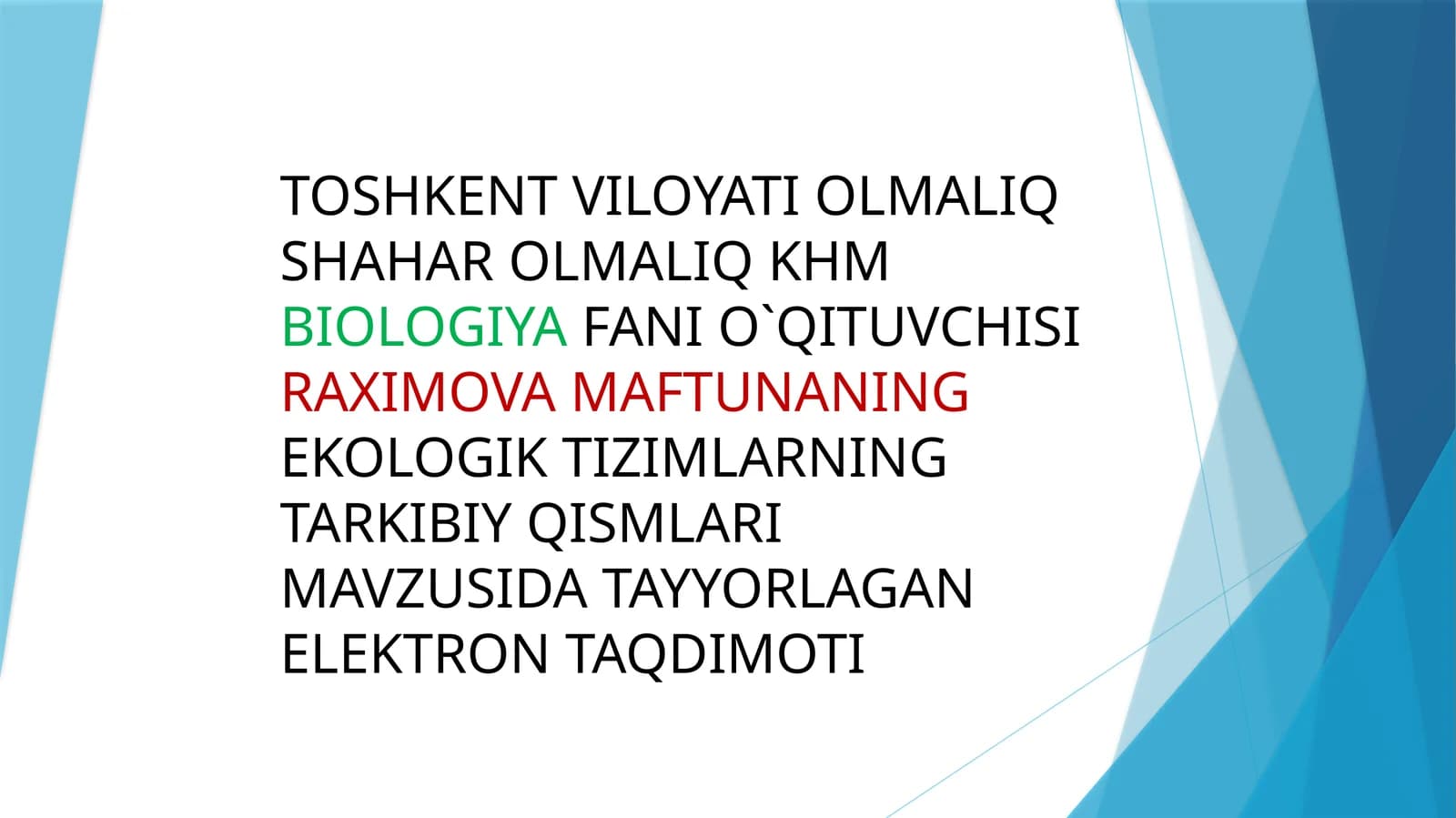 EKOLOGIK TIZIMLARNING TARKIBIY QISMLARI