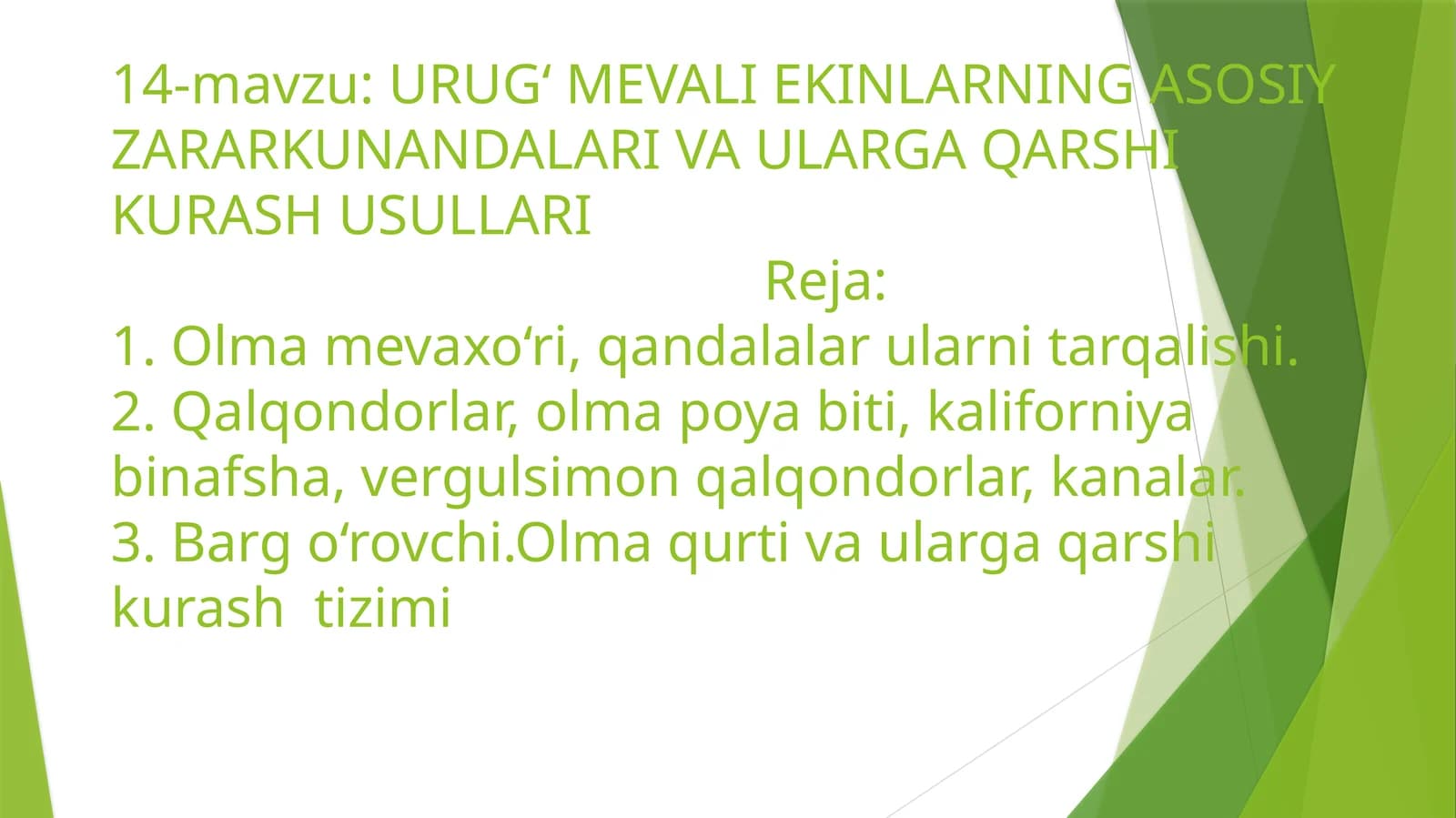 URUG‘ MEVALI EKINLARNING ASOSIY ZARARKUNANDALARI VA ULARGA QARSHI KURASH USULLARI