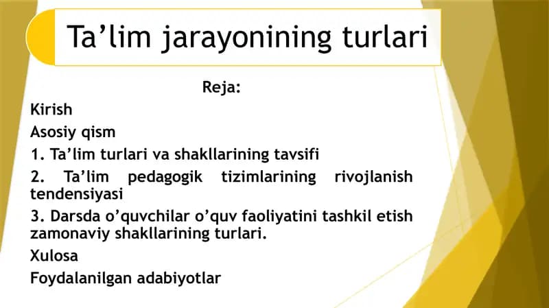 Ta'lim jarayonining asosiy turlari