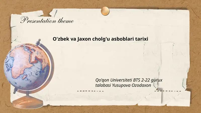 O'zbek va Jaxon cholg'u asboblari tarixi