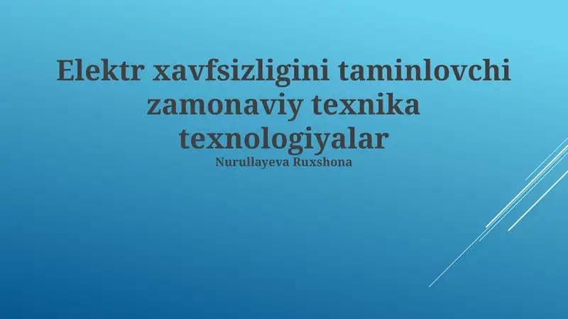 Zamonaviy Elektr Xavfsizligi Texnologiyalari