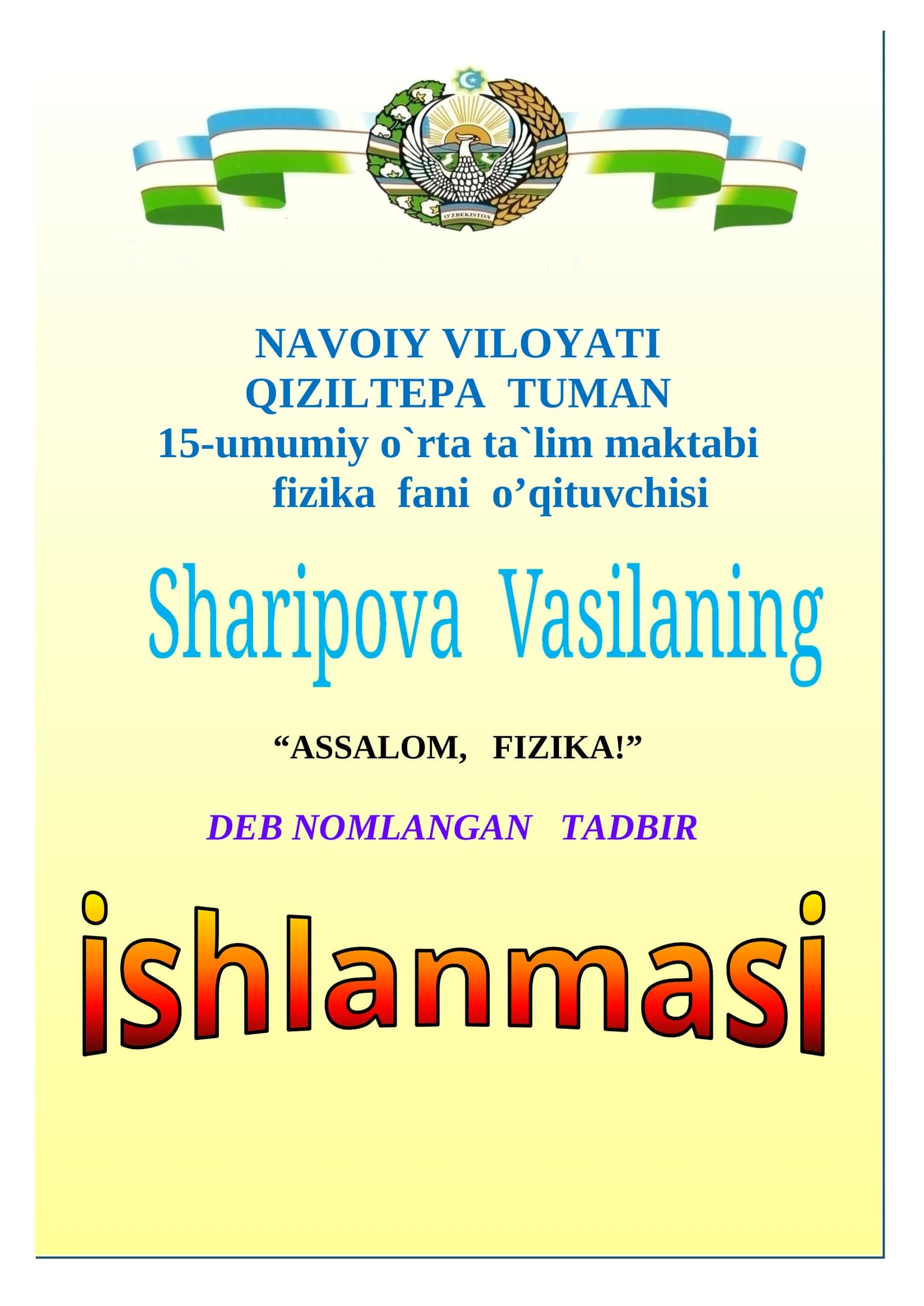 “ASSALOM, FIZIKA!” TADBIR