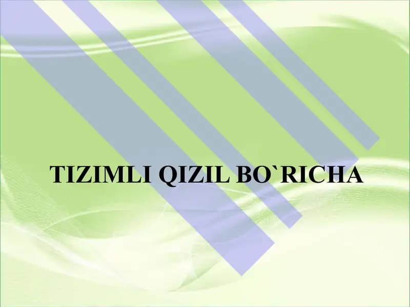 Tizimli qizil bo`richa