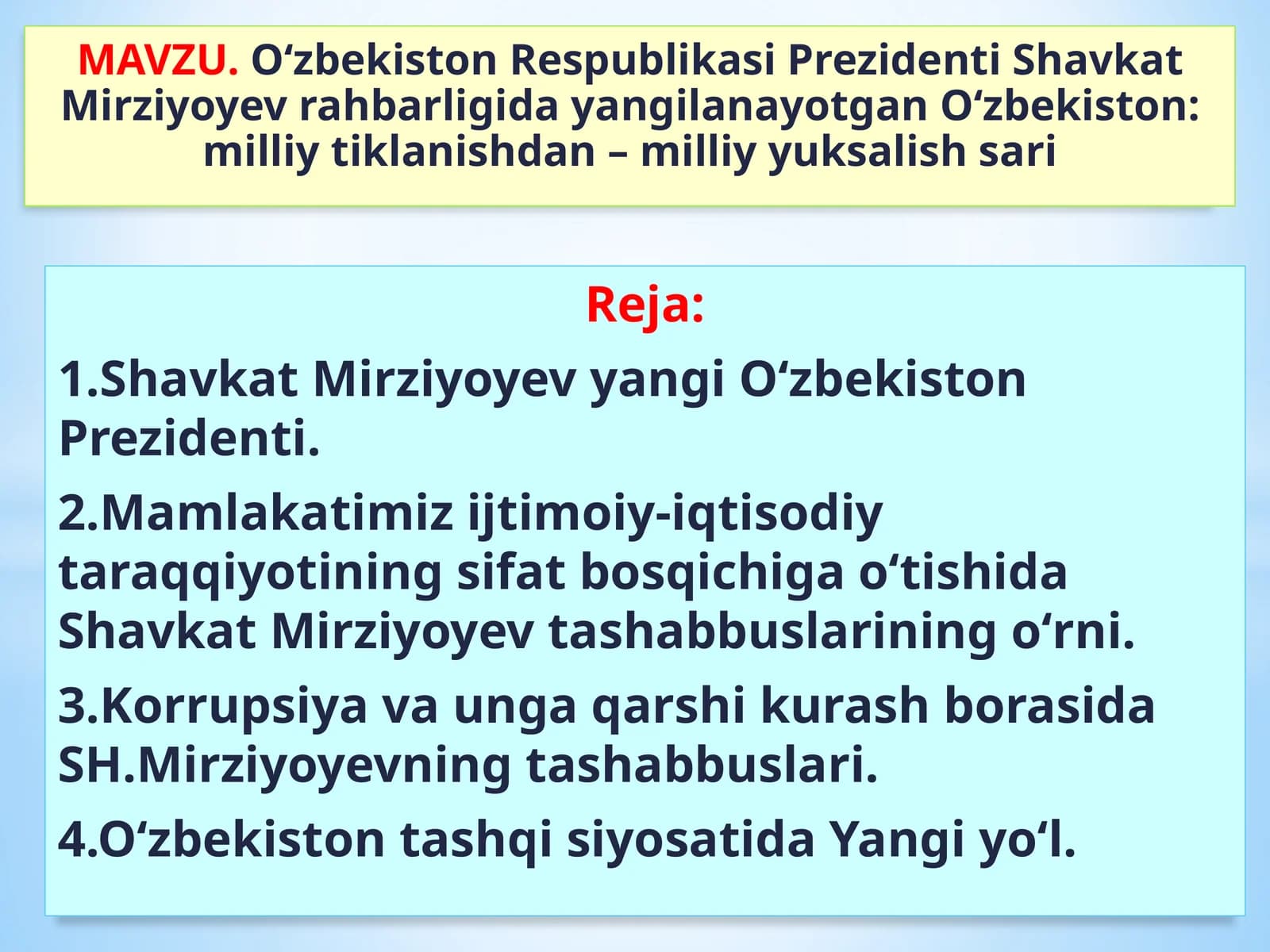 О‘zbekiston Respublikasi Prezidenti Shavkat Mirziyoyev rahbarligida yangilanayotgan О‘zbekiston: milliy tiklanishdan – milliy yuksalish sari