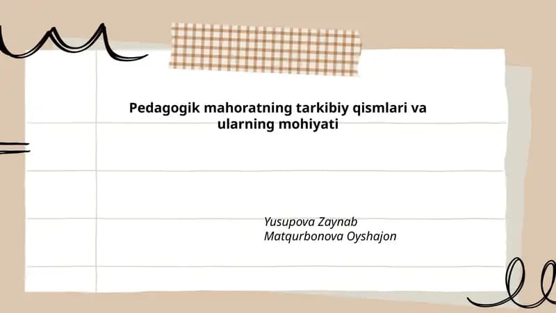 Pedagogik mahoratning tarkibiy qismlari va ularning mohiyati