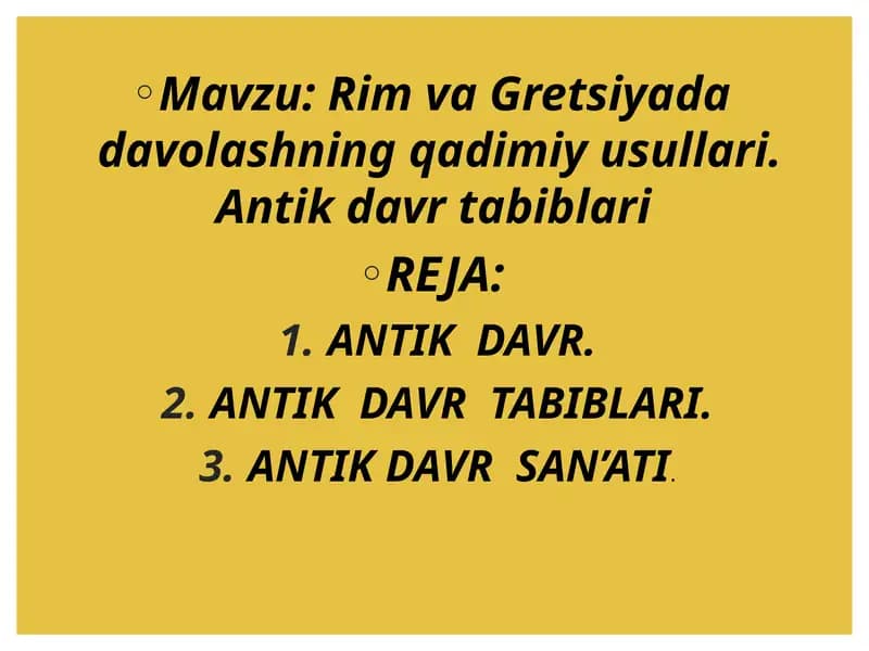 Rim va Gretsiyada davolashning qadimiy usullari. Antik davr tabiblari