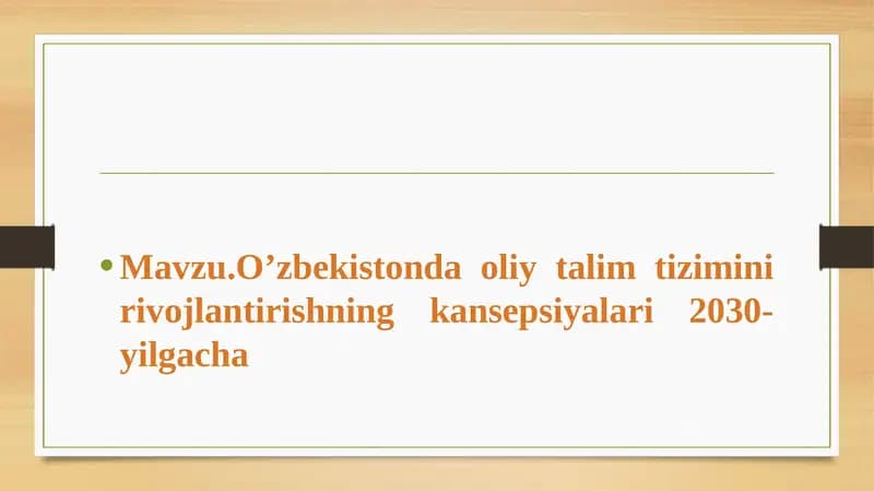 Oliy Ta'lim Tizimini Rivojlantirish Konsepsiyasi 2030-yilgacha