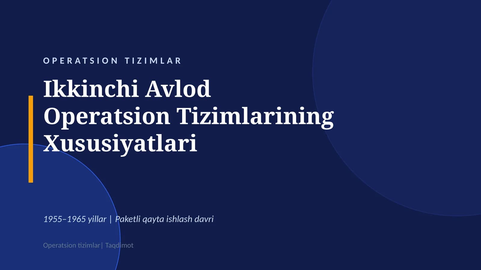 OPERATSION TIZIMLAR