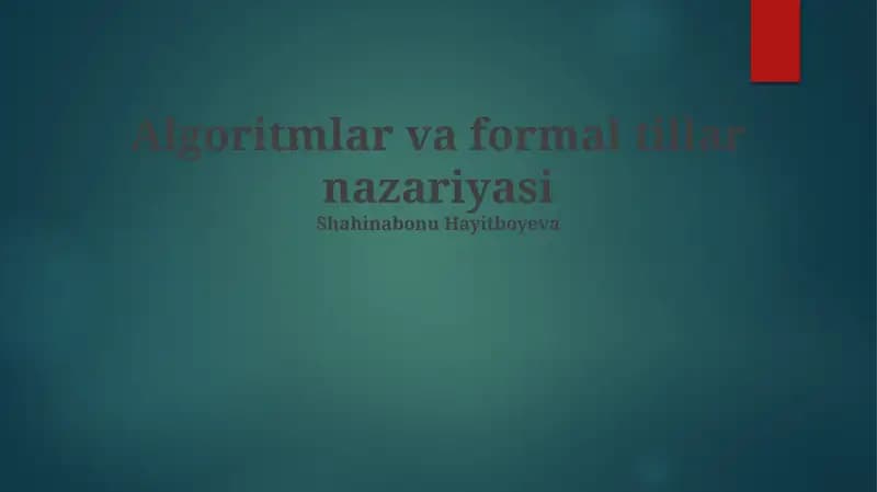 Algoritmlar va formal tillar nazariyasi