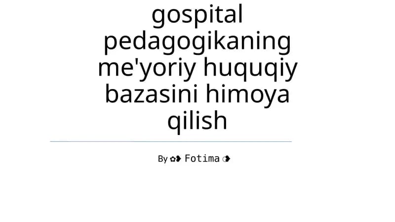 O'zbekiston kasalxonalar pedagogikasi: Huquqiy maydon