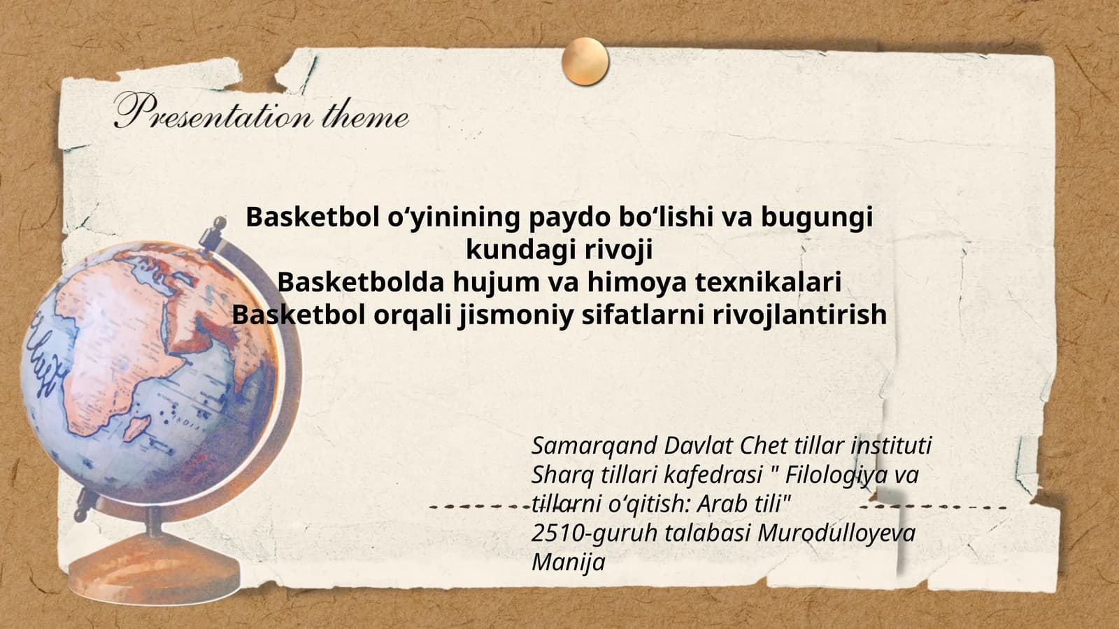 Basketbol o‘yinining paydo bo‘lishi va bugungi kundagi rivoji