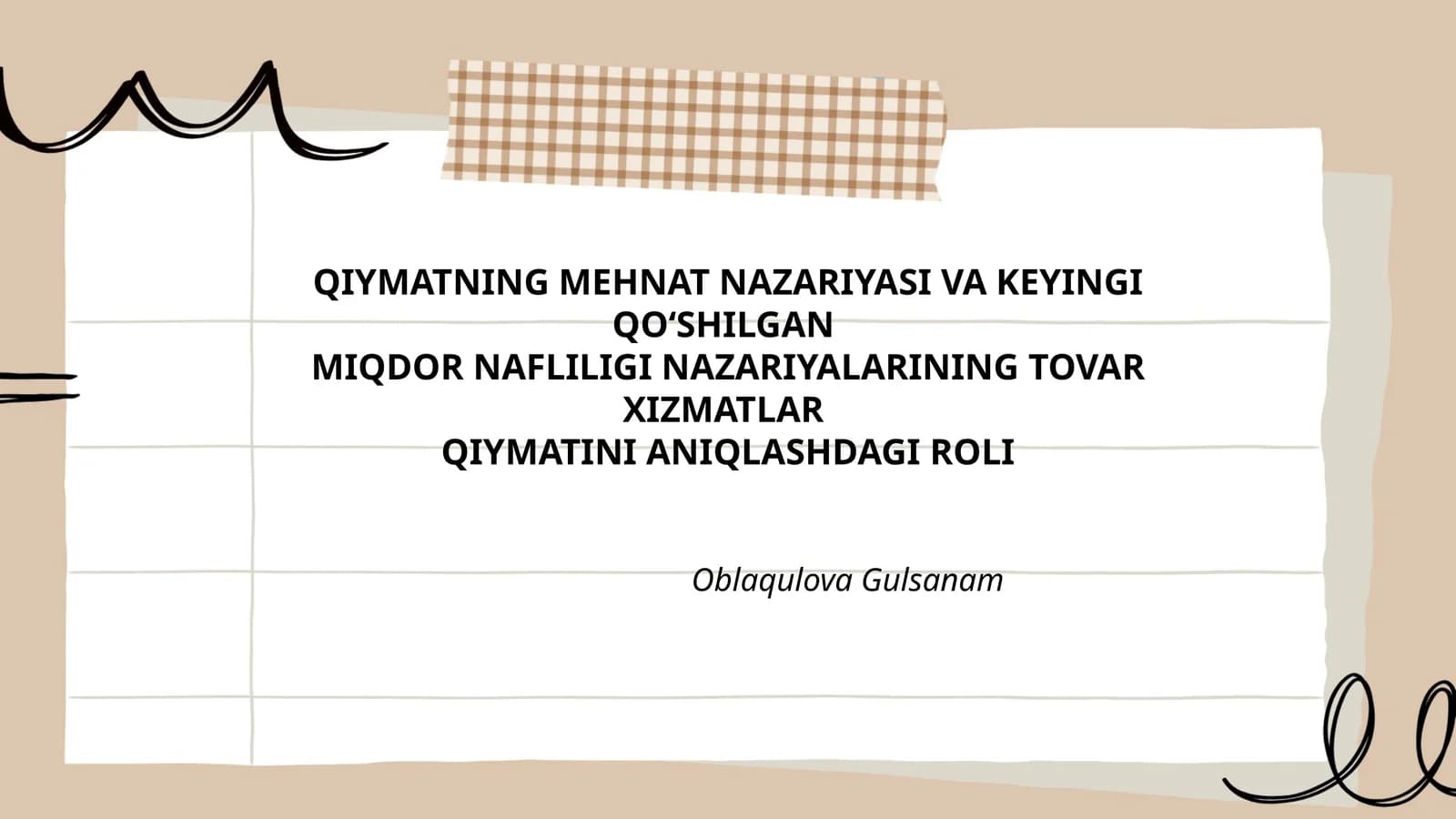 Qiymatning Mehnat Nazariyasi va Keyingi Qo‘shilgan Miqdor Nafliligi Nazariyalari Tovar Xizmatlarini Aniqlashdagi Roli