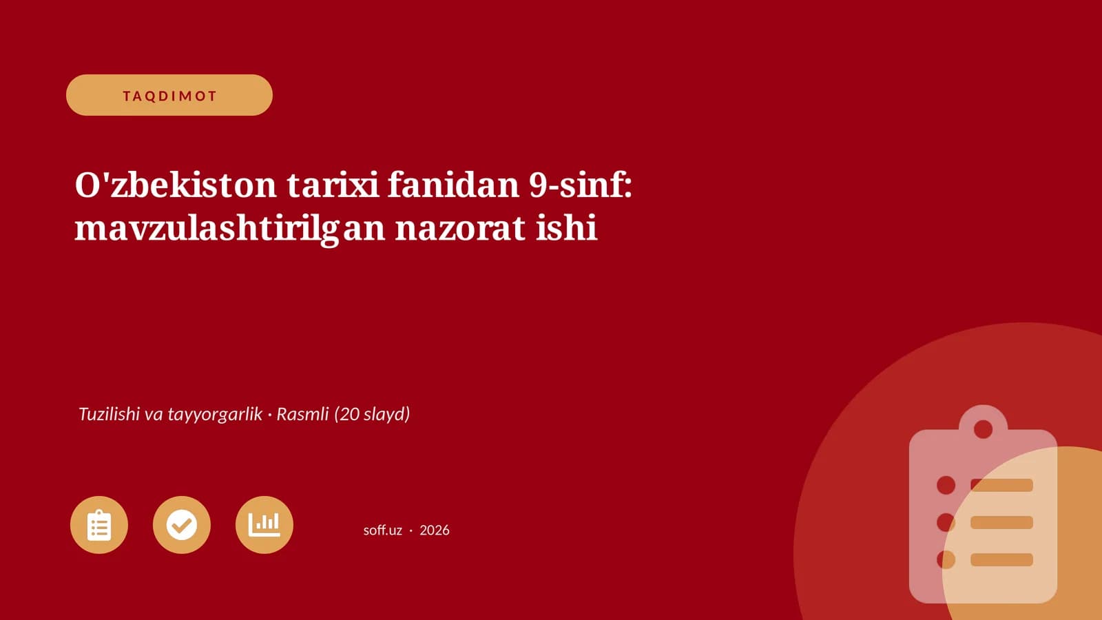 O'zbekiston tarixi fanidan 9-sinf: mavzulashtirilgan nazorat ishi