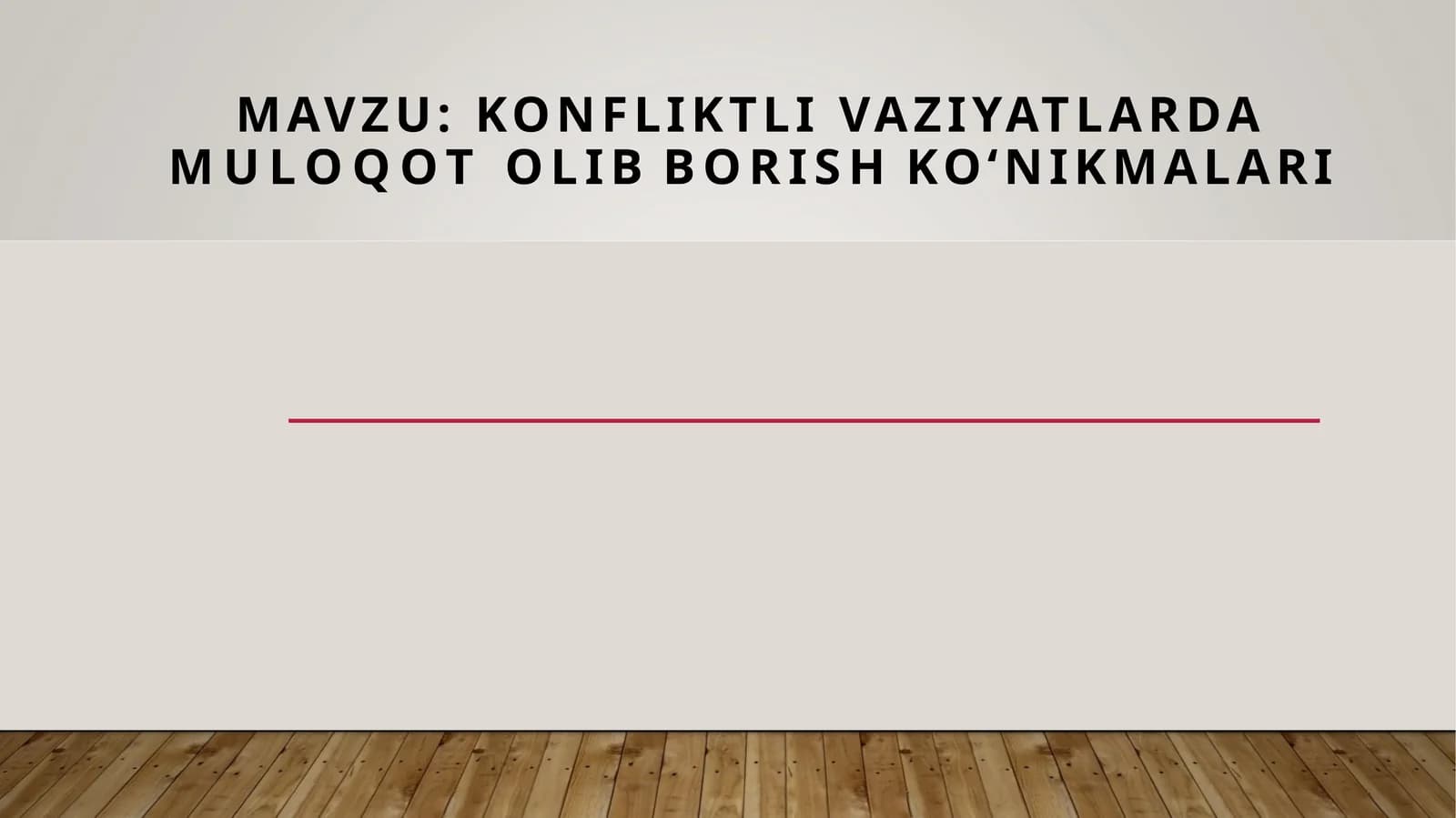 KONFLIKTLI VAZIYATLARDA MULOQOT OLIB BORISH KO‘NIKMALARI
