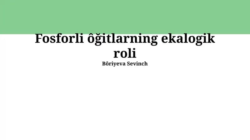 Fosforli ôğitlarning ekalogik roli