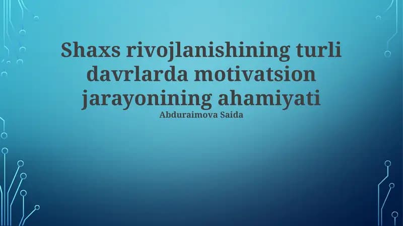 Maktab yoshidagi bolalarning motivatsiyasi