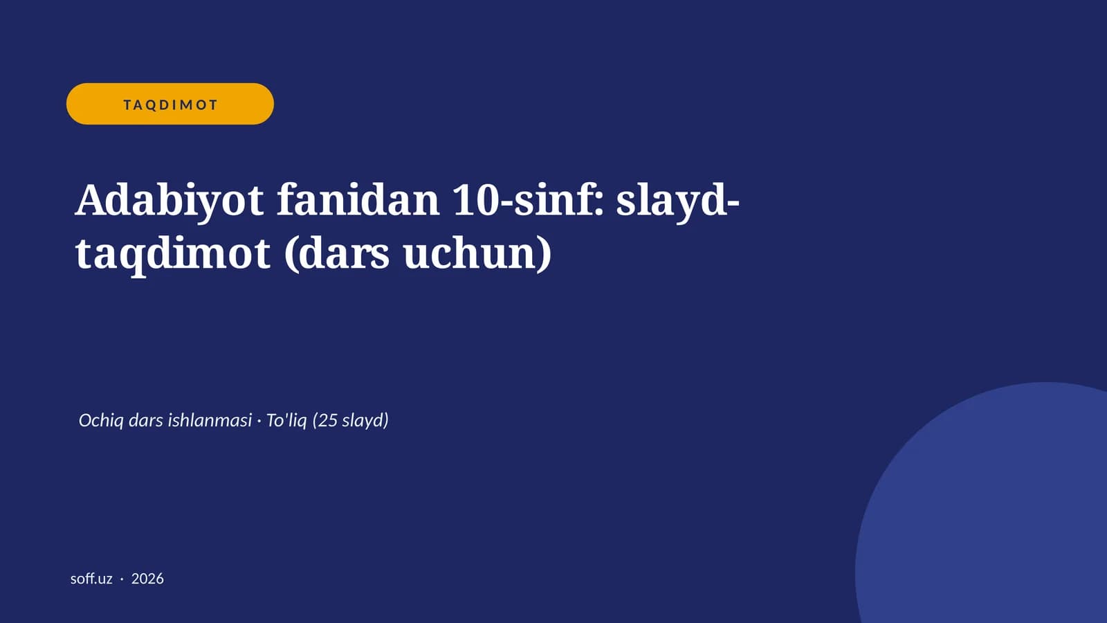 Adabiyot fanidan 10-sinf: slayd-taqdimot (dars uchun)