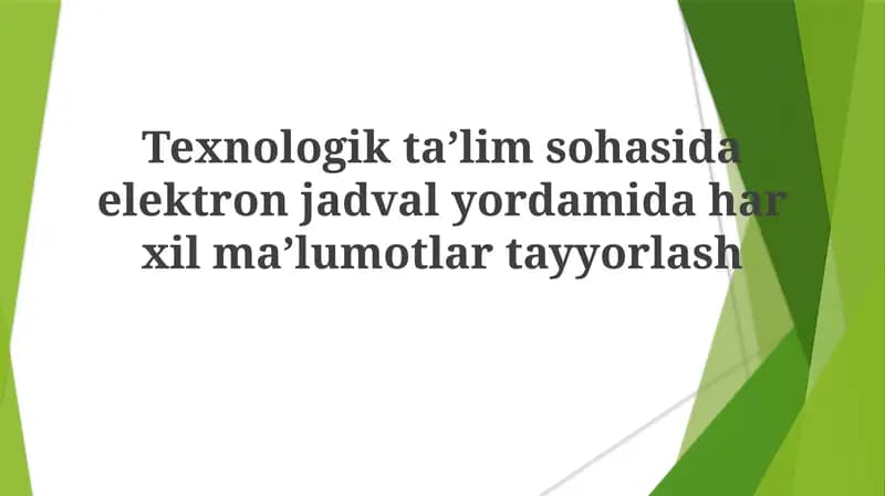 Elektron jadval yordamida ma'lumotlar tayyorlash