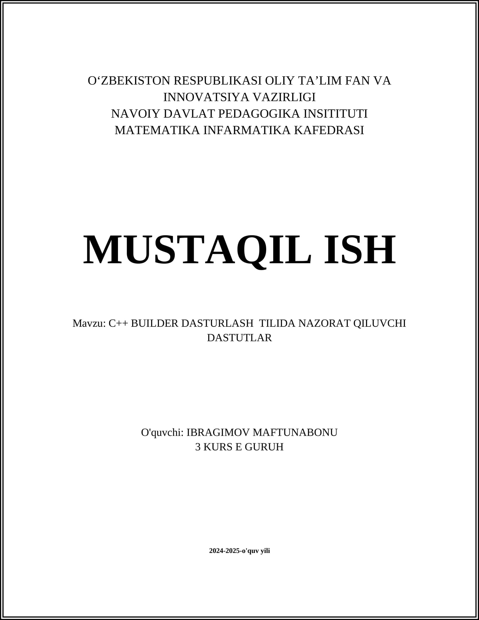 C++ BUILDER DASTURLASH TILIDA NAZORAT QILUVCHI DASTUTLAR