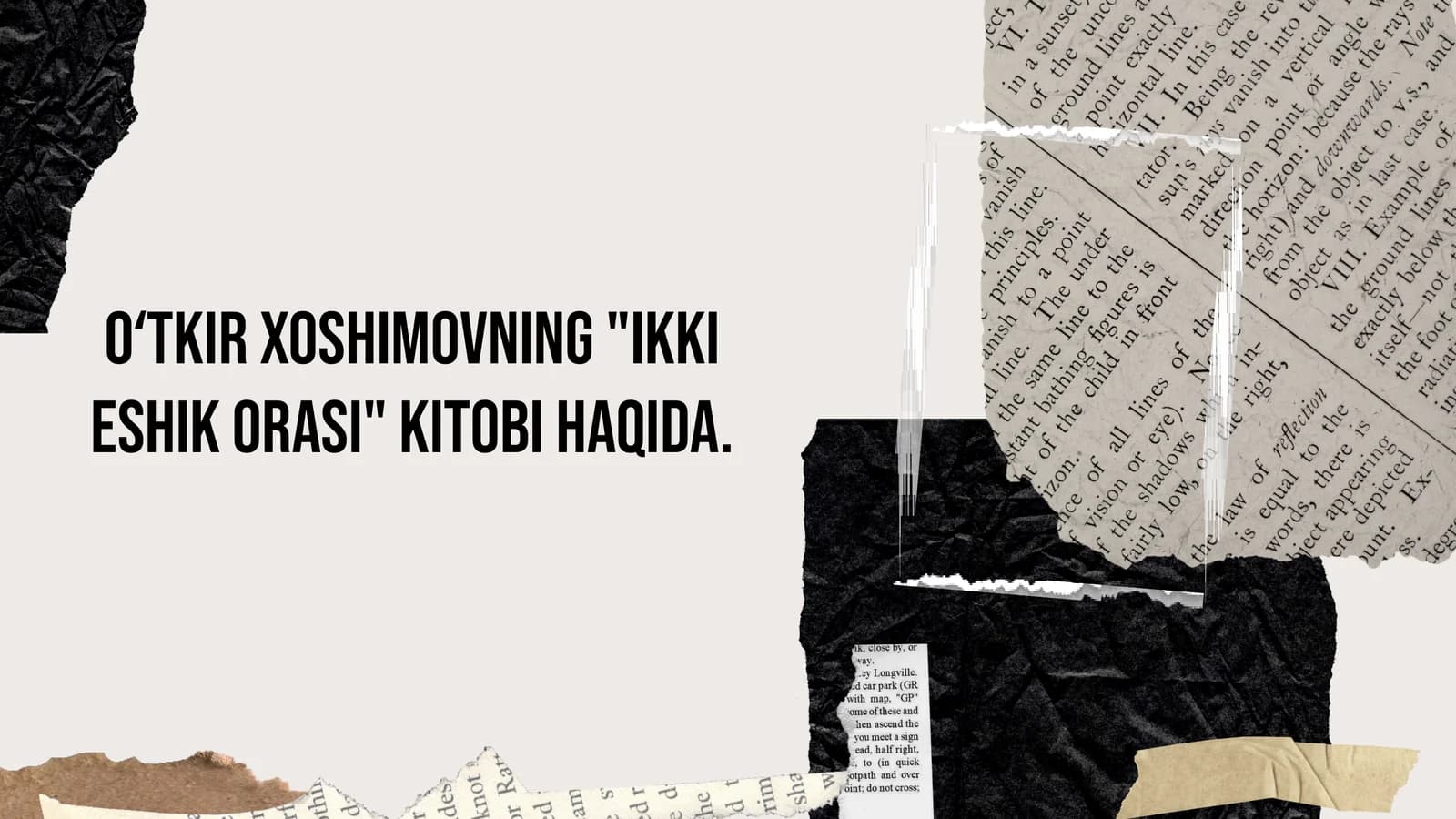 O‘tkir Xoshimovning "Ikki eshik orasi" kitobi