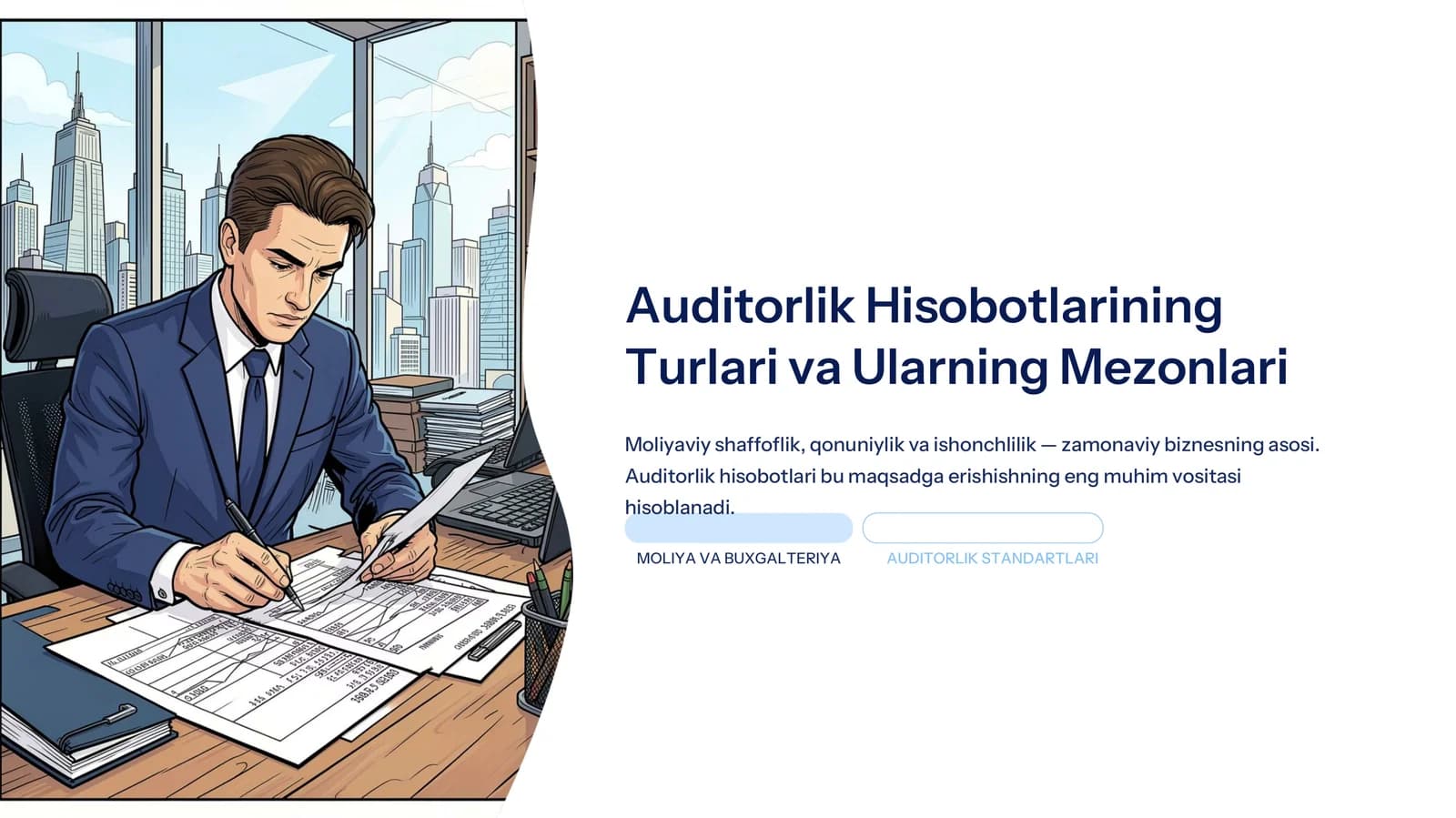 Auditorlik Hisobotlarining Turlari va Ularning Mezonlari