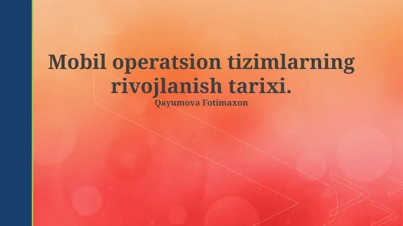 Mobil operatsion tizimlarning rivojlanish tarixi