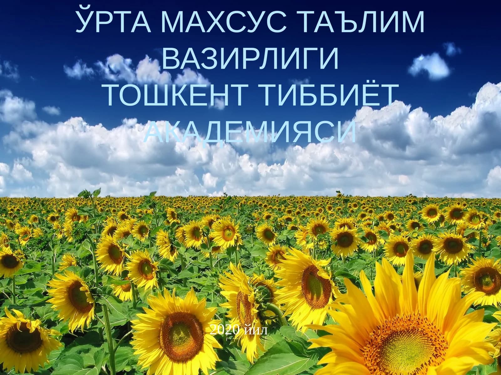 ЎЗБЕКИСТОН РЕСПУБЛИКАСИ ОЛИЙ ВА ЎРТА МАХСУС ТАЪЛИМ ВАЗИРЛИГИ ТОШКЕНТ ТИББИЁТ АКАДЕМИЯСИ СОҒЛОМ ТУРМУШ – ФАРОВОН ҲАЁТ 2020 йил