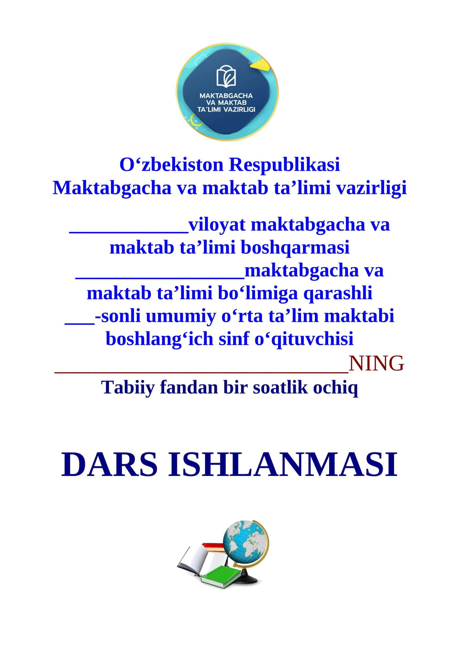 3-sinf Tabiiy fandan Gigiyena mavzusida 4-chorak dars ishlanmasi