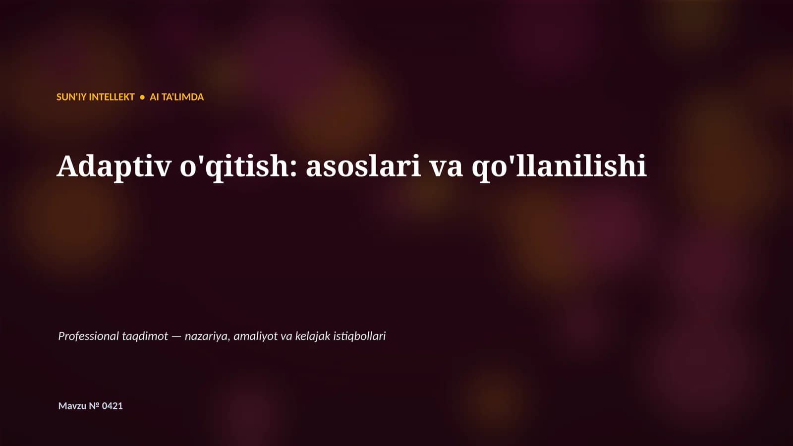 SUN'IY INTELLEKT • AI TA'LIMDA