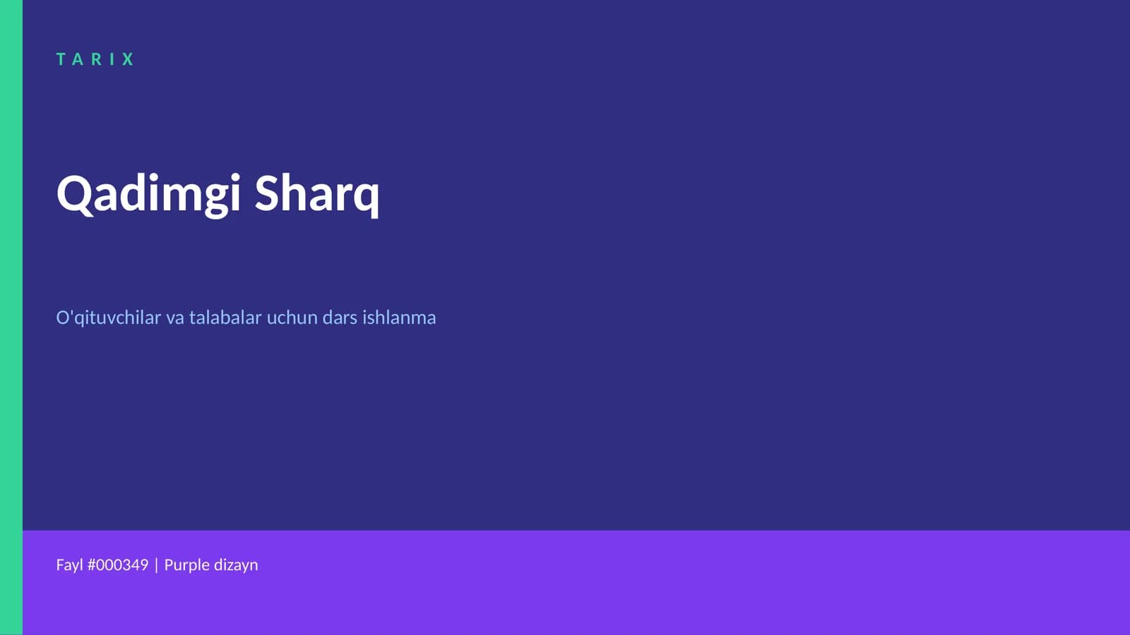 Qadimgi Sharq O'qituvchilar va talabalar uchun dars ishlanma