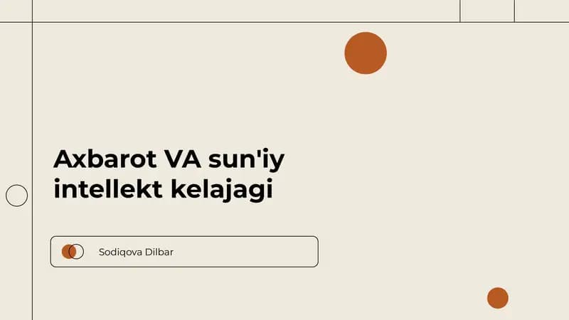 Axbarot VA sun'iy intellekt kelajagi