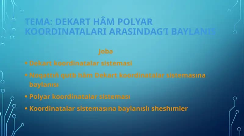 Dekart hâm polyar koordinatalari arasindagʻi baylanis