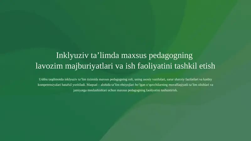 Inklyuziv ta’limda maxsus pedagogning lavozim majburiyatlari va ish faoliyatini tashkil etish