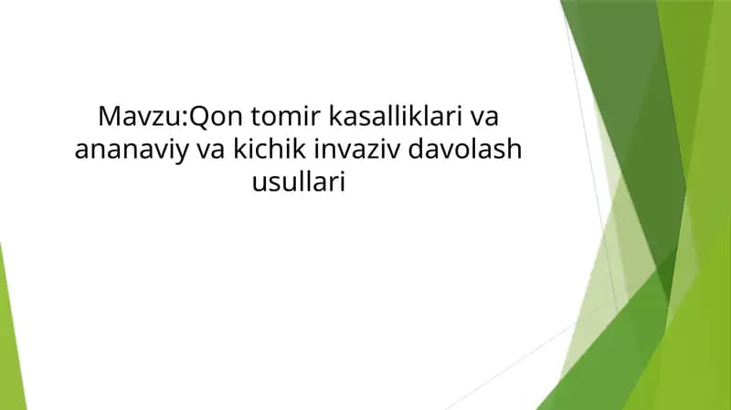 Oon tomir kasalliklari va ananaviy va kichik invaziv davolash usullar
