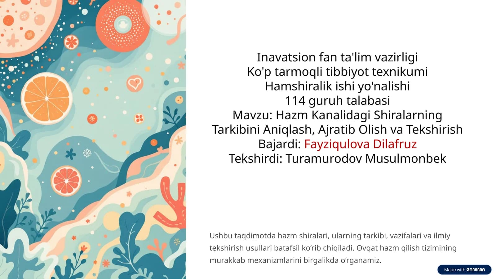 Hazm Kanalidagi Shiralarning Tarkibini Aniqlash