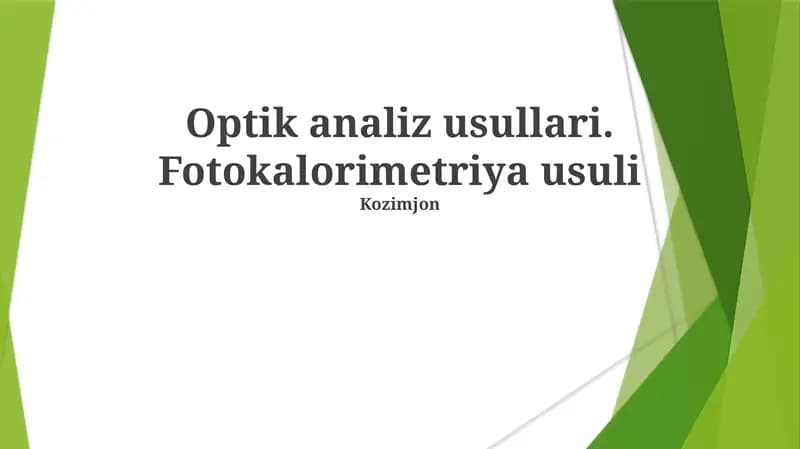 Optik analiz usullari. Fotokalorimetriya usuli