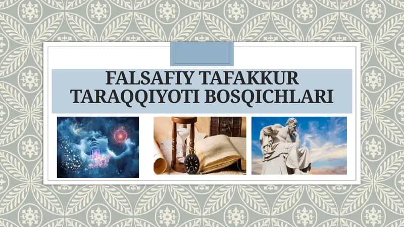 Falsafiy tafakkur taraqqiyoti bosqichlari