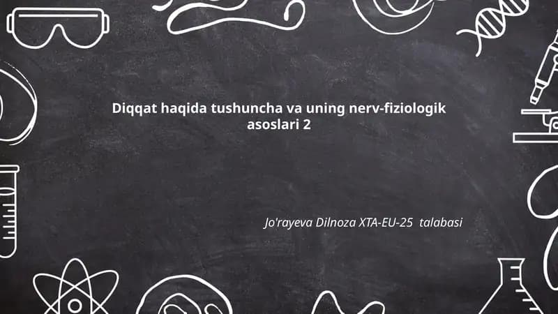 Diqqat haqida tushuncha va uning nerv-fiziologik asoslari 2