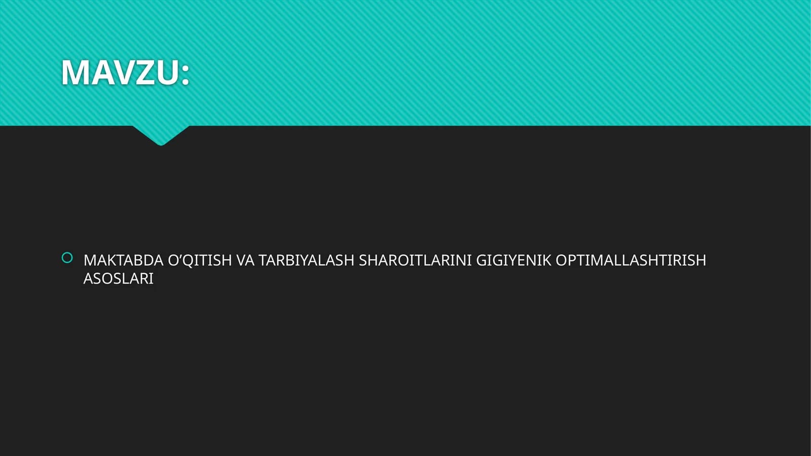 MAKTABDA O’QITISH VA TARBIYALASH SHAROITLARINI GIGIYENIK OPTIMALLASHTIRISH ASOSLARI